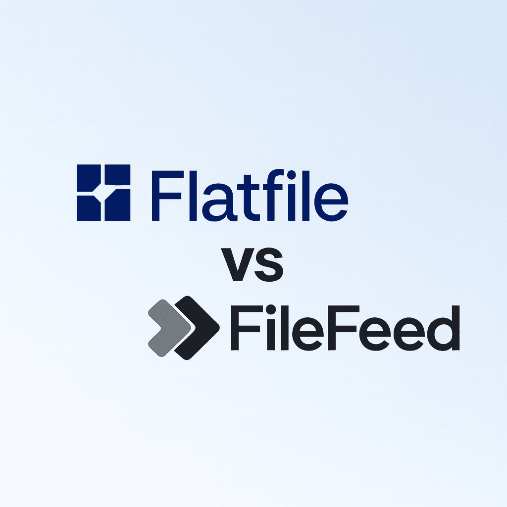 Why Teams Choose FileFeed over Flatfile